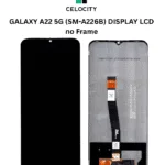 SAMSUNG GALAXY A22 5G DISPLAY LCD (SM-A226B) - LCD DISPLAY + TOUCHSCREEN no Frame
