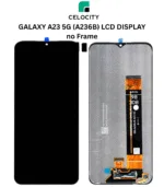 GALAXY A23 5G (A236B) LCD DISPLAY no Frame