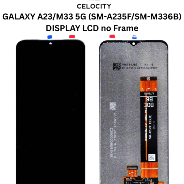 GALAXY A23/M33 5G (SM-A235F/SM-M336B) DISPLAY LCD no Frame
