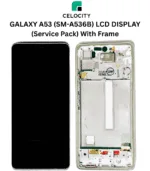 SAMSUNG GALAXY A53 5G (SM-A536B) DISPLAY LCD + TOUCHSCREEN (ORGINAL SERVICE PACK) WITH FRAME