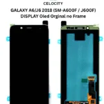 GALAXY A6/J6 2018 (SM-A600F / J600F) DISPLAY Oled Orginal no Frame