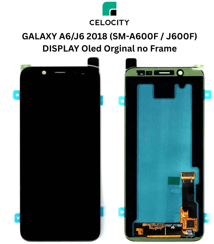 GALAXY A6/J6 2018 (SM-A600F / J600F) DISPLAY Oled Orginal no Frame