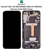 GALAXY S22+ 5G (SM-S906B) DISPLAY ORGINAL (Service Pack) With Frame