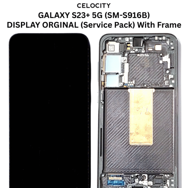 SAMSUNG GALAXY S23+ 5G (SM-S916B) LCD DISPLAY ORGINAL (Service Pack) With Frame