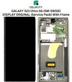 SAMSUNG GALAXY S23 ULTRA 5G (SM-S918B) DISPLAY ORGINAL (Service Pack) With Frame