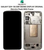 SAMSUNG GALAXY S24+ 5G (SM-S926B) DISPLAY ORGINAL (Service Pack) With Frame