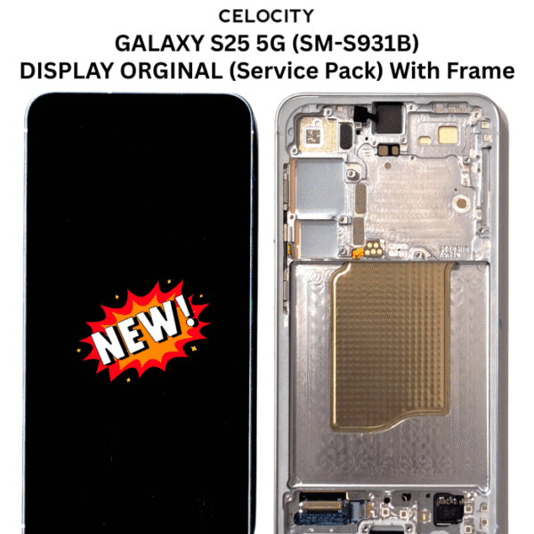 SAMSUNG GALAXY S25 5G (SM-S931B) DISPLAY TOUCHSCREEN ORGINAL (Service Pack) With Frame