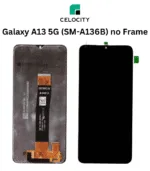 SAMSUNG GALAXY A13 5G SM-A136B DISPLAY LCD - no Frame