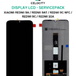 XIAOMI REDMI 9A / REDMI 9AT / REDMI 9C NFC / REDMI 9C / REDMI 10A DISPLAY LCD - ORGINAL SERVICE PACK no Frame